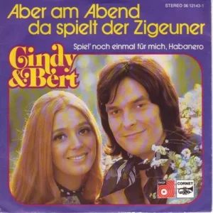 Cindy & Bert - Aber am Abend da spielt der Zigeuner