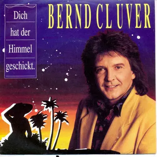 Clüver Bernd - Dich hat der Himmel geschickt (nur Cover)