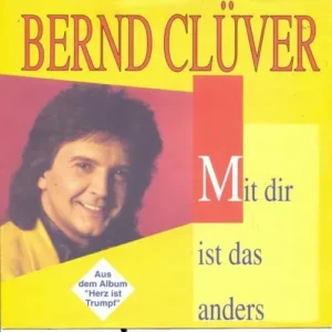 Clüver Bernd - Mit dir ist das anders (nur Cover)