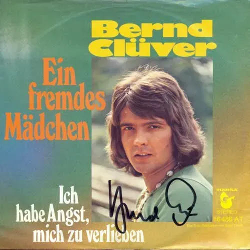 Clüver Bernd - Ein fremdes Mädchen (Autogramm)