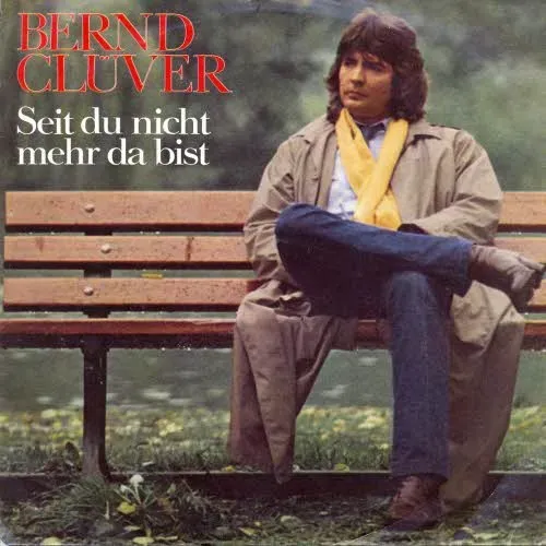 Clüver Bernd - Seit du nicht mehr da bist