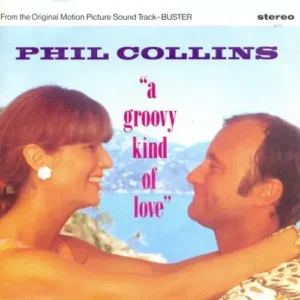Collins Phil - A groovy kind of love