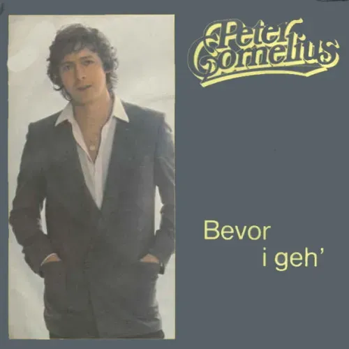 Cornelius Peter - Bevor i geh