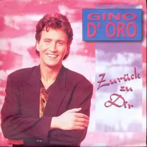 D'Oro Gino - Zurück zu dir