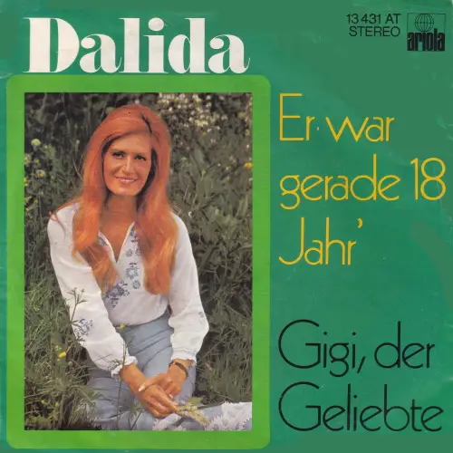 Dalida - Er war gerade 18 Jahr' (AK)