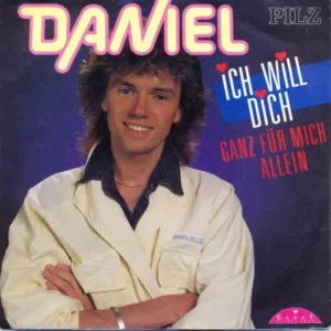 Daniel - Ich will dich ganz für mich allein