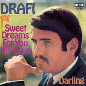 Drafi - Sweet dreams for you my love (AK)