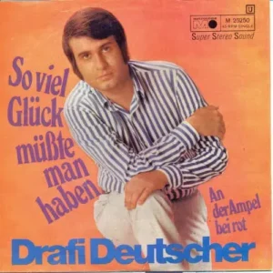 Deutscher Drafi - Soviel Glück müsste man haben (nur Cover)