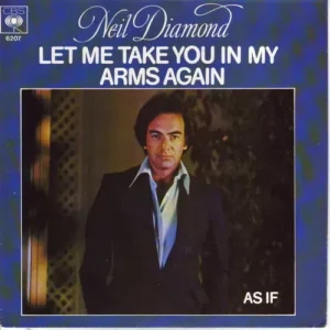 Diamond Neil - Let me take you in my arms.. (NL-nur COVER-blau)