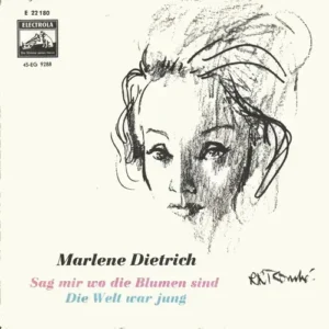 Dietrich Marlene - Sag, mir, wo die Blumen sind