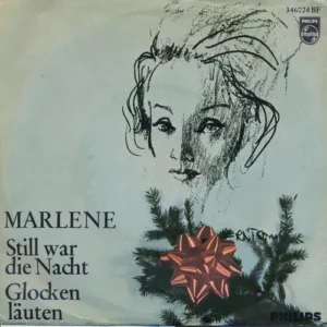 Dietrich Marlene - Glocken läuten / Still war die Nacht