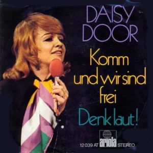Door Daisy - Komm und wir sind frei