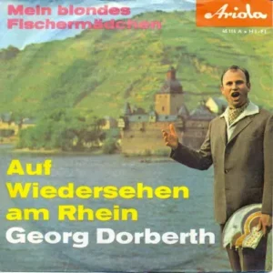 Dorberth Georg - Auf Wiedersehen am Rhein (nur Cover)