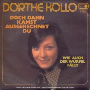 Dorthe (Kollo) - Doch dann kamst ausgerechnet du (nur Cover)