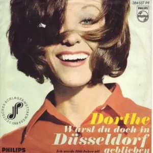 Dorthe - Wärst du doch in Düsseldorf geblieben