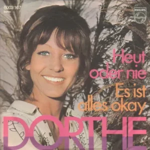 Dorthe - Heut' oder nie (nur Cover)
