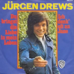 Drews Jürgen - Du bringst die Liebe in mein Leben