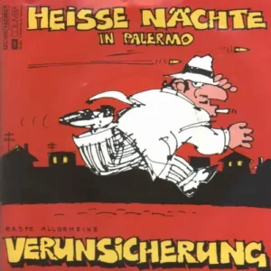 Erste Allgemeine Verunsicherung (EAV) - Heisse Nächte in Palermo (nur Cover)