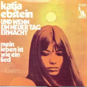 Ebstein Katja - Und wenn ein neuer Tag erwacht (AK)