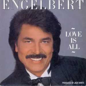 Engelbert - Love is all (nur Cover)