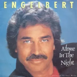 Engelbert - Alone in the night