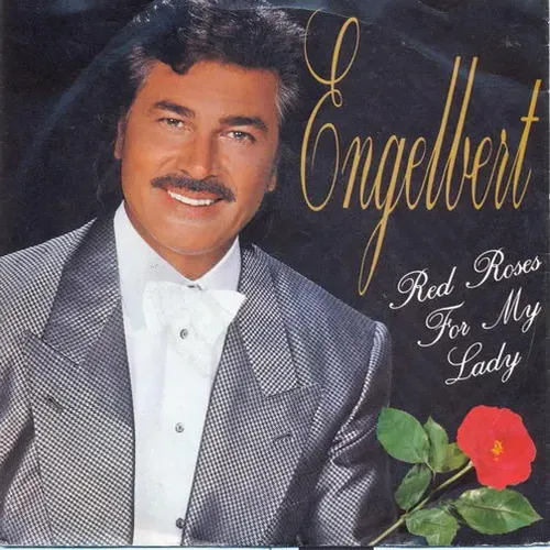 Engelbert - Red Roses for my lady