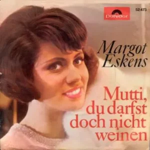 Eskens Margot - Mutti, du darfst doch nicht weinen (nur Cover)
