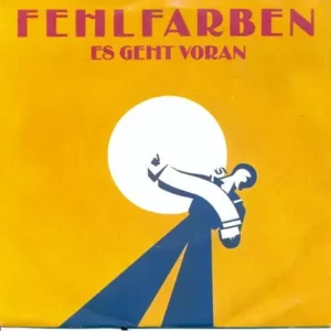Fehlfarben - Ein Jahr (Es geht voran)