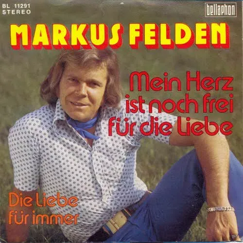 Felden Markus - Mein Herz ist noch frei für die Liebe