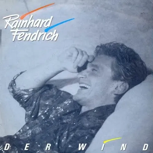 Fendrich Rainhard - Der Wind
