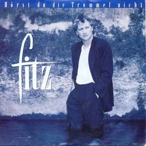 Fitz - Hörst du die Trommel nicht