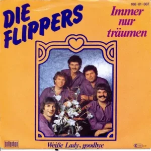 Flippers - Immer nur träumen (AK)