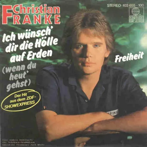 Franke Christian - Ich wünsch' dir die Hölle auf Erden (AK)