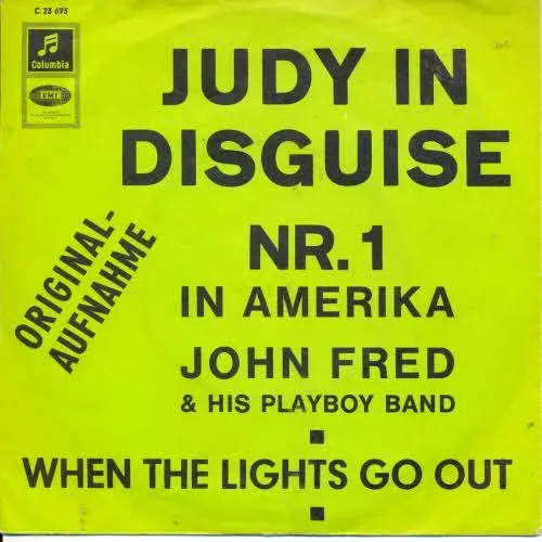 Fred John & Playboy Band - Judy in disguise (Columbia - nur Cover)