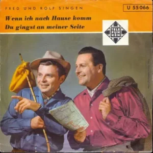 Fred & Rolf - Wenn ich nach Hause komm