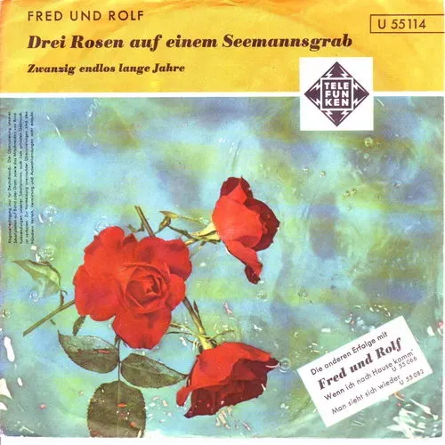Fred & Rolf - Drei Rosen auf einem Seemannsgrab