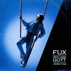 Fux - Der liebe Gott