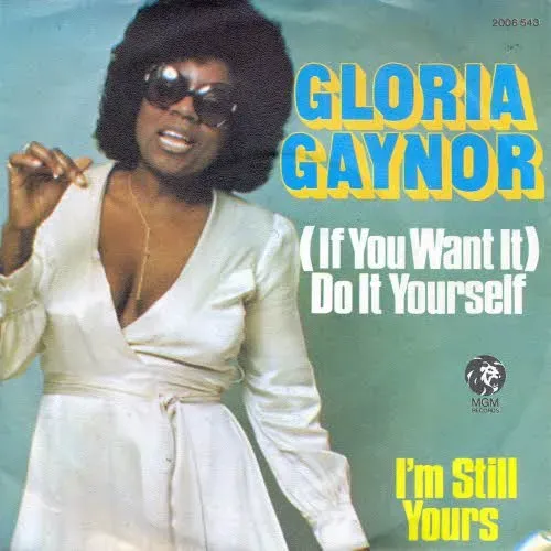 Gaynor Gloria - (If you want it) Do it yourself