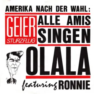Geier Sturzflug - Alle Amis singen olala (AK)
