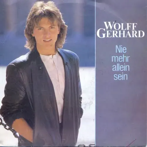 Wolff Gerhard - Nie mehr allein sein (nur Cover)