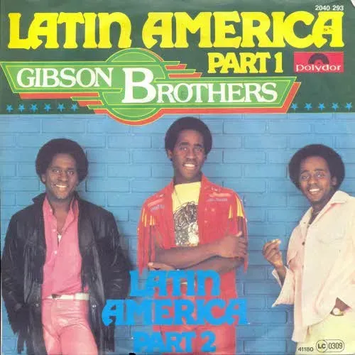 Gibson Brothers - Latin America - Part 1