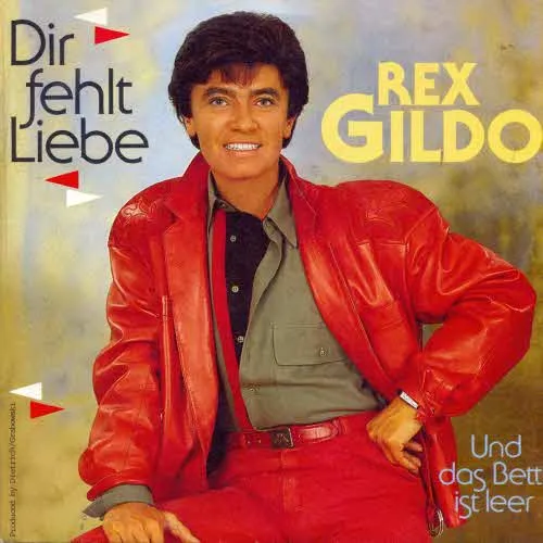 Gildo Rex - Dir fehlt Liebe (nur Cover)