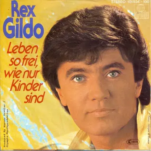 Gildo Rex - Leben so frei, wie nur Kinder sind