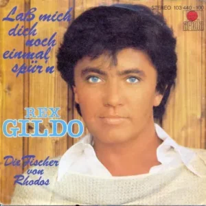 Gildo Rex - Lass mich dich noch einmal spür'n