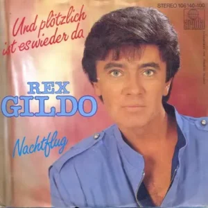 Gildo Rex - Und plötzlich ist es wieder da