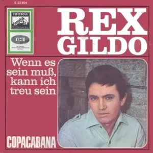 Gildo Rex - Wenn es sein muss, kann ich treu sein (nur Cover)