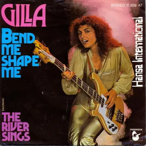 Gilla - Bend me shape me (nur Cover)