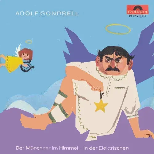 Gondrell Adolf - Der Münchner im Himmel
