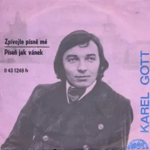 Gott Karel - Zpivejte pisne me (CZ-Pressung)