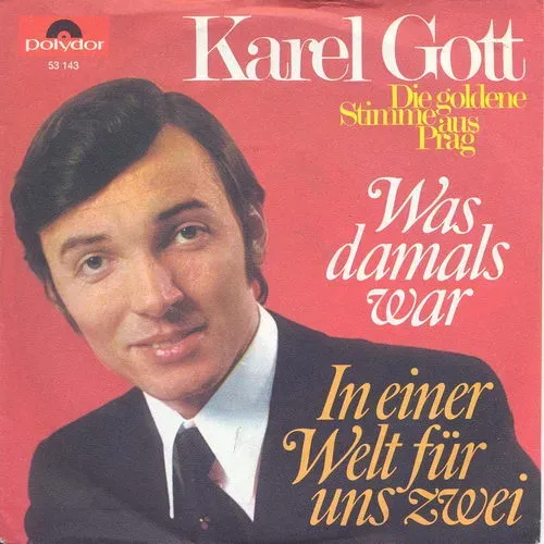 Gott Karel - Was damals war